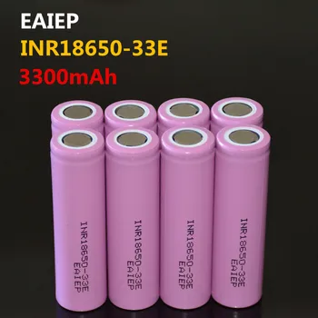 8PCS EAIEP 18650 3300mAh gāzizlādes INR18650-33E 18650 akumulatoru Li-ion 3.7 v rechargable Battery
