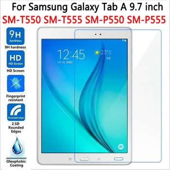 9H Rūdīts Stikls priekš Samsung Galaxy Tab 9.7 SM-T550 SM-T555 Ekrāna Aizsargs Tab 9.7 S-Pen Versija P550 P555 Gadījumā