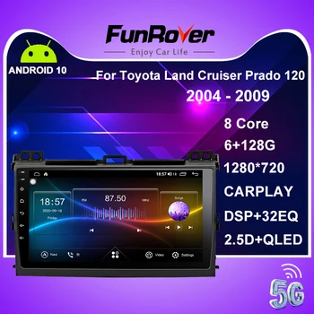 Funrover 6G+128G 2 din Android 10.0 Auto DVD Radio Multimediju Toyota Prado 120 2004. - 2009. Gadā Auto autoradio Navigācija GPS stereo