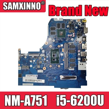 NM-A751 motherboard Lenovo 310-15ISK 510-15ISK portatīvo datoru mātesplati Par I5-6200U 4GB RAM GT920M-2GB Testa OK