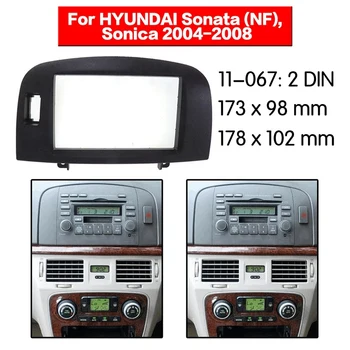 Par Hyundai Sonata NF Sonica 2004-2008 Auto 2Din Audio Paneļa Modifikāciju Panelis DVD Navigācijas Panelis Rāmis Auto Fascias Stereo Rad
