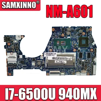 SAMXINNO NM-A601 Klēpjdators mātesplatē Lenovo JOGAS 700-14ISK sākotnējā mainboard I7-6500U 940MX 5B20K41652